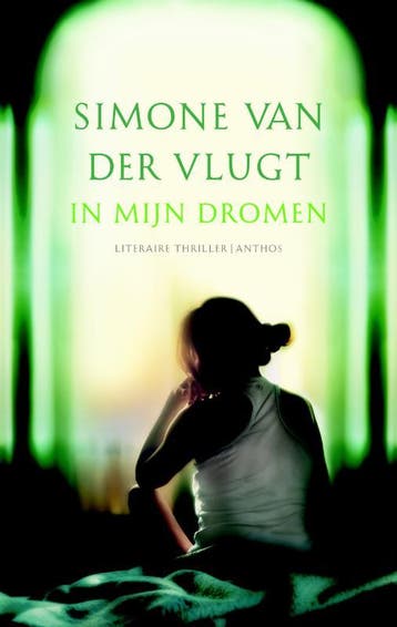 In mijn dromen 9789041416841 Simone van der Vlugt, Boeken, Verzenden, Gelezen, Simone van der Vlugt