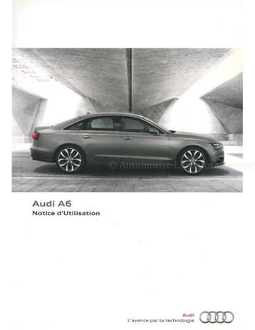 2010 AUDI A6 SEDAN INSTRUCTIEBOEKJE FRANS, Auto diversen, Handleidingen en Instructieboekjes, Ophalen of Verzenden