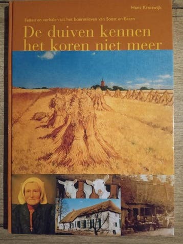 De duiven kennen het koren niet meer 9789077112021, Verzenden, Zo goed als nieuw, H. Kruiswijk