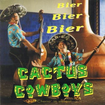 Cactus Cowboys - Bier, Bier, Bier!, Verzenden