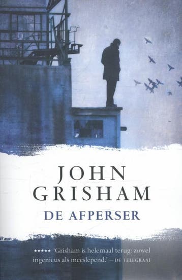 De afperser 9789044982978 John Grisham, Verzenden, Gelezen, John Grisham