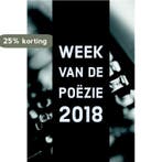 Week voor de poëzie 2018 9789491883880 Hub Dohmen, Verzenden, Hub Dohmen