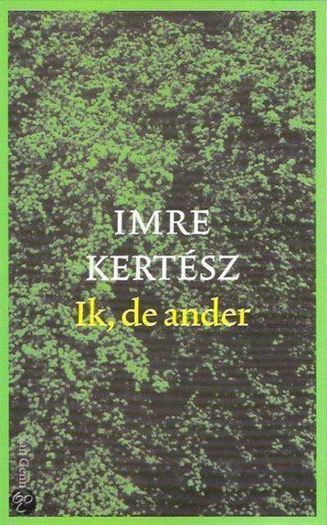 Ik, de ander (nieuw) 9789055153848 Imre Kertész, Verzenden, Imre Kertész