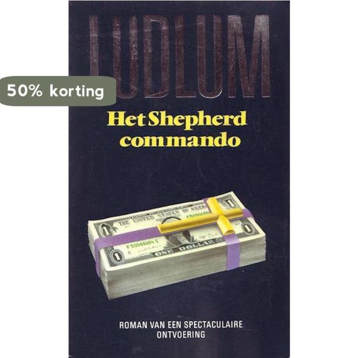Het Shepherd commando 9789024515141 Ludlum, Livres, Thrillers, Envoi