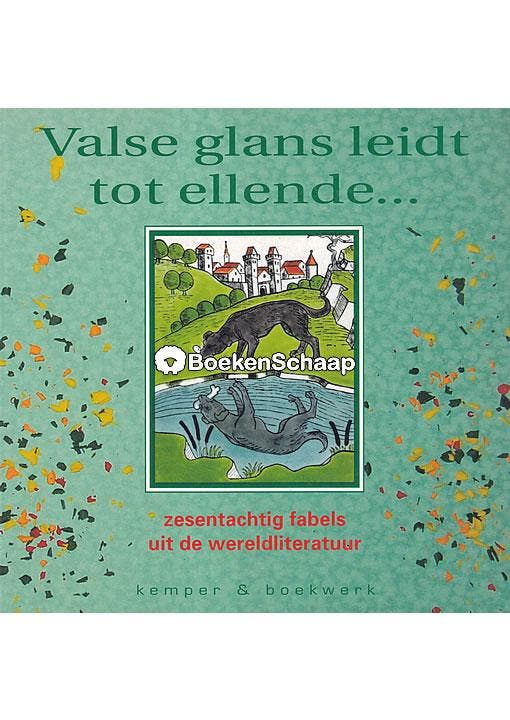 Valse glans leidt tot ellende, Livres, Contes & Fables, Envoi