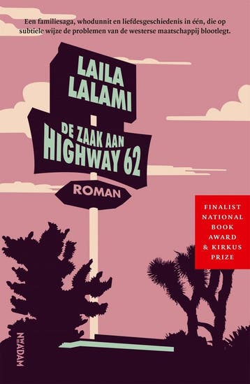 De zaak aan Highway 62 (9789046825426, Laila Lalami), Verzenden