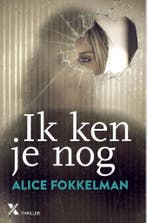 Ik ken je nog 9789401608466 Alice Fokkelman, Verzenden, Zo goed als nieuw, Alice Fokkelman
