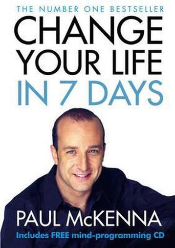 Change Your Life In Seven Days 9780593050552 Paul McKenna, Verzenden, Zo goed als nieuw, Paul McKenna