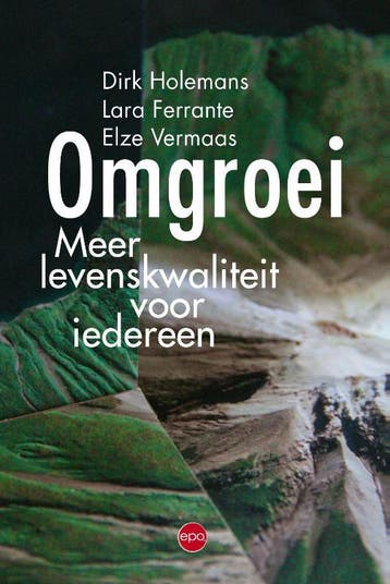 Omgroei | Dirk Holemans; Lara Ferrante; Elze Vermaas | Nieuw, Verzenden, Nieuw, Dirk Holemans; Lara Ferrante; Elze Vermaas