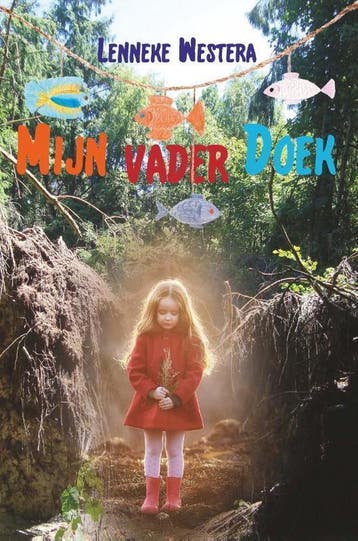 Mijn vader Doek 9789463900010 Lenneke Westera, Verzenden, Zo goed als nieuw, Lenneke Westera