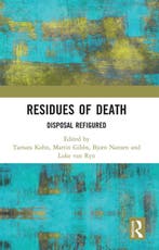 Residues of Death 9780367729219 Tamara Kohn, Verzenden, Gelezen, Tamara Kohn