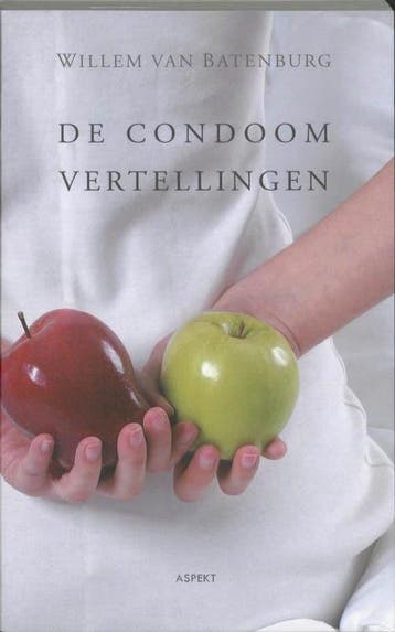 De condoom vertellingen 9789461530127 Willem van Batenburg, Verzenden, Willem van Batenburg