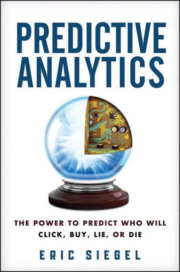 Predictive Analytics 9781118356852 Eric Siegel, Verzenden, Eric Siegel