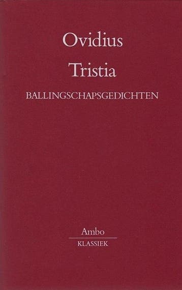 Tristia: ballingschapsgedichten 9789026313622 Ovidius, Boeken, Verzenden, Zo goed als nieuw, Ovidius