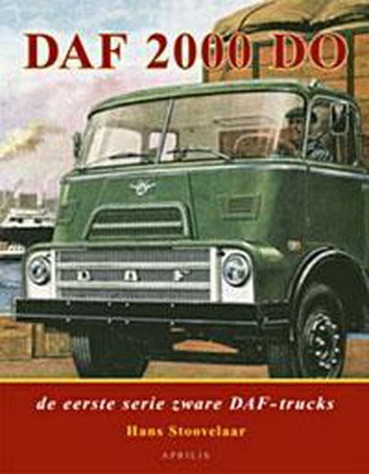 DAF 2000 DO 9789059940994 H. Stoovelaar, Livres, Loisirs & Temps libre, Envoi