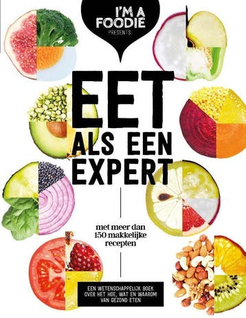 Eet als een expert 9789021561523 Liesbeth Smit, Boeken, Verzenden, Zo goed als nieuw, Liesbeth Smit