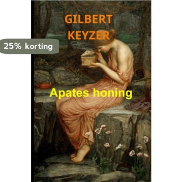Apates honing 9789464488982 Gilbert Keyzer, Verzenden, Gelezen, Gilbert Keyzer