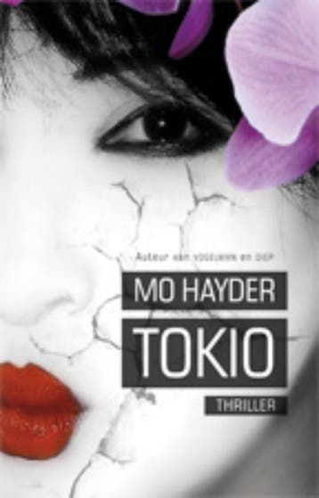 Tokio 9789024538263 Mo Hayder, Verzenden, Mo Hayder