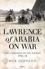 Lawrence of Arabia on War 9781472834911 Robert Johnson, Verzenden, Robert Johnson