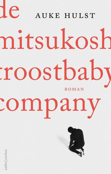 De Mitsukoshi Troostbaby Company (9789026346934, Auke Hulst), Boeken, Verzenden, Nieuw