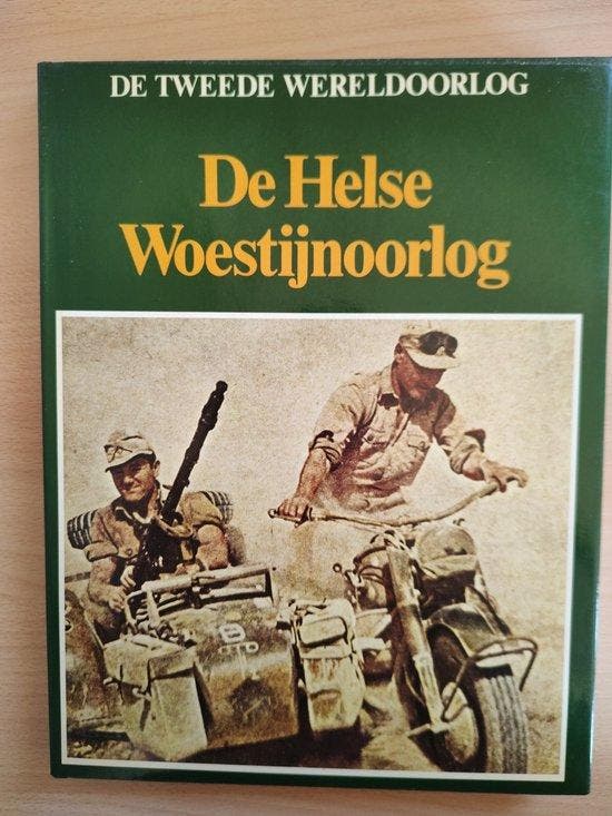 De Helse Woestijnoorlog - De tweede wereldoorlog, Boeken, Oorlog en Militair, Verzenden