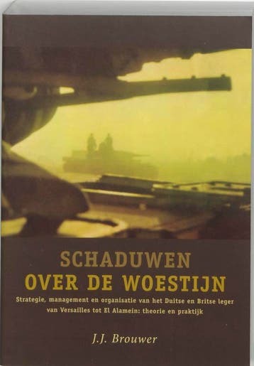Schaduwen over de woestijn 9789080810921 J.J. Brouwer, Livres, Guerre & Militaire, Verzenden, J.J. Brouwer
