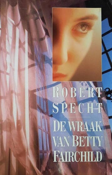 De wraak van betty fairchild - Specht, Verzenden, Nieuw
