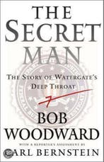 The Secret Man 9780743287159 Bob Woodward, Verzenden, Zo goed als nieuw, Bob Woodward