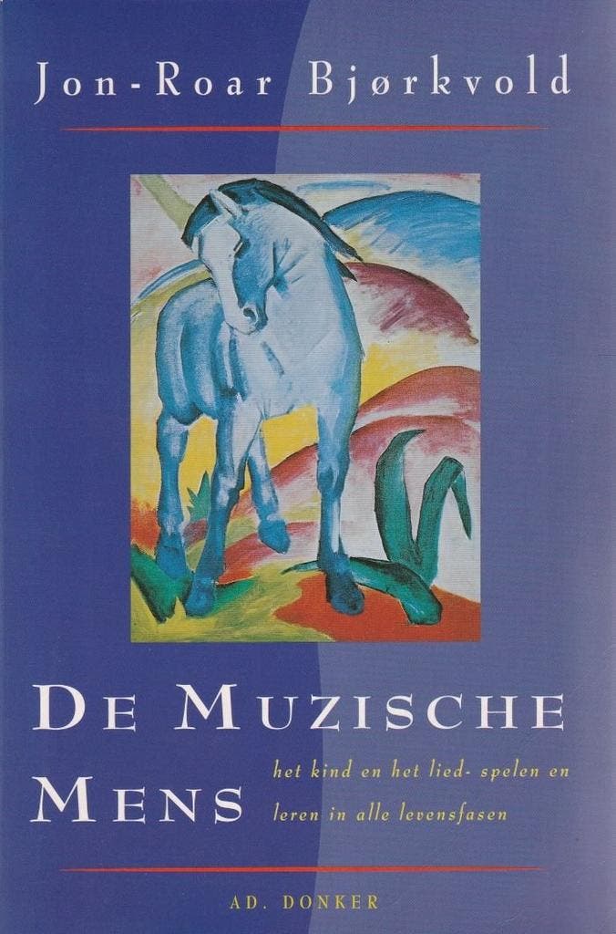 De muzische mens - Jon-Roar Bjorkvold - 9789061003755 - Pape, Livres, Musique, Envoi