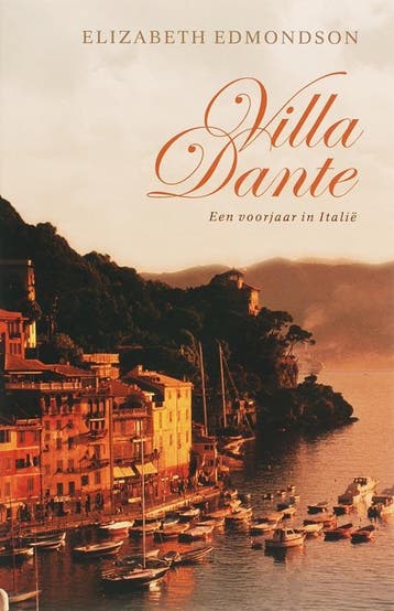 Villa Dante 9789022546765 Elizabeth Edmondson, Verzenden, Elizabeth Edmondson