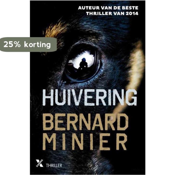 Huivering 9789401610728 Bernard Minier, Boeken, Thrillers, Gelezen, Verzenden