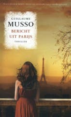 Bericht uit Parijs 9789400505919 Guillaume Musso, Livres, Verzenden, Guillaume Musso