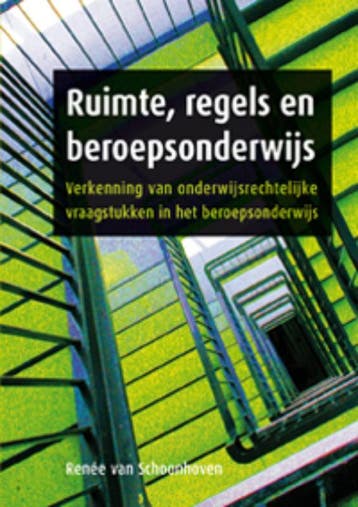Ruimte, regels en beroepsonderwijs 9789088501241, Boeken, Verzenden, Zo goed als nieuw, Renée van Schoonhoven