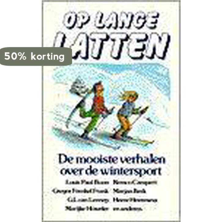 OP LANGE LATTEN. DE MOOISTE VERHALE 9789068060911 E, Boeken, Literatuur, Gelezen, Verzenden