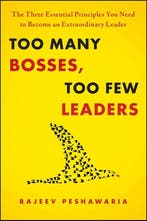 Too Many Bosses, Too Few Leaders 9781451646672, Verzenden, Gelezen, Rajeev Peshawaria