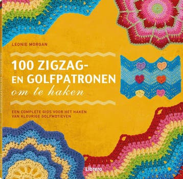 100 zigzag- en golfpatronen om te haken 9789089984715, Verzenden, Leonie Morgan