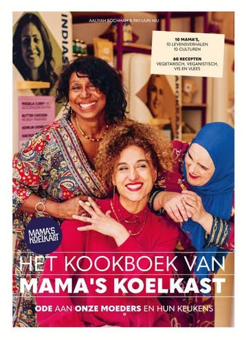 Het Kookboek Van MamaS Koelkast | Nieuw, Verzenden, Nieuw, Aaliyah Bochhah; Pay-Uun Hiu