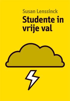 Studente in vrije val 9789078761457 Susan Lenssinck, Boeken, Verzenden, Gelezen, Susan Lenssinck