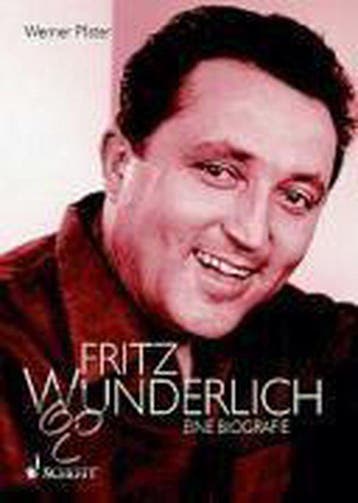 Fritz Wunderlich: Biographie. Ausgabe mit CD. | P... | Book, Verzenden