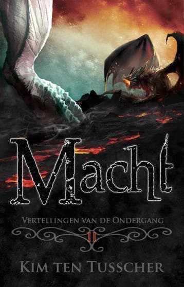 Macht / De vertellingen van de ondergang 9789463081177, Verzenden, Kim ten Tusscher