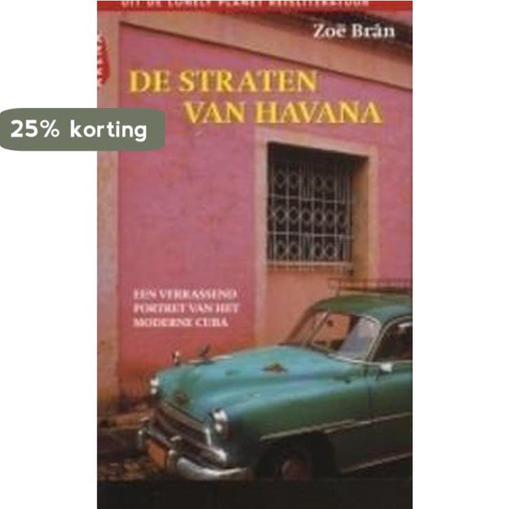 De straten van Havana / Uit de Lonely Planet reisliteratuur, Livres, Récits de voyage, Envoi