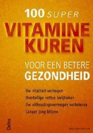 100 super vitaminekuren voor een betere gezondheid, Verzenden, J.L. Pasteur
