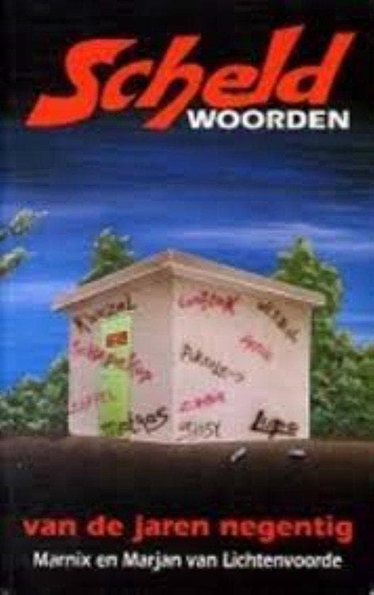 Scheldwoorden van de jaren negentig - Van Lichtenvoorde, Boeken, Taal | Overige Talen, Verzenden