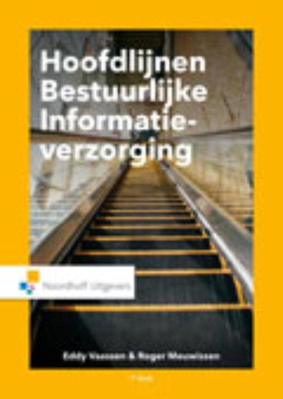 Hoofdlijnen bestuurlijke informatieverzorging 9789001823948, Boeken, Informatica en Computer, Zo goed als nieuw, Verzenden
