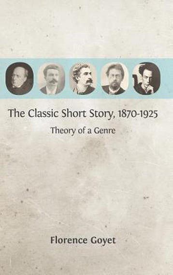The Classic Short Story, 1870-1925 9781909254763, Verzenden, Florence Goyet