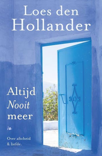 Altijd nooit meer 9789461096746 Loes den Hollander, Boeken, Verzenden, Gelezen, Loes den Hollander