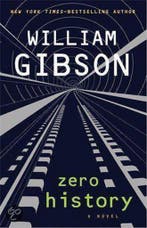 Zero History 9780670919543 William Gibson, Verzenden, Gelezen, William Gibson