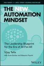The New Automation Mindset 9781119898757 Vijay Tella, Verzenden, Vijay Tella
