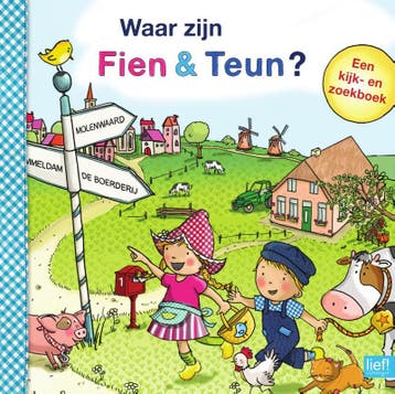 Waar zijn Fien & Teun? / Fien & Teun 9789000339761, Verzenden, Gelezen