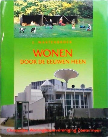 Wonen door de eeuwen heen - Mastenbroek, Verzenden, Nieuw